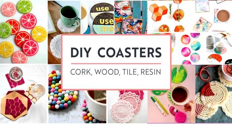 DIY Coasters- Cork Coasters, Wood Coasters, Tile Coasters, Resin Coasters