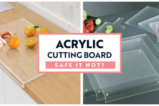 Acrylic Cutting Board safe or not