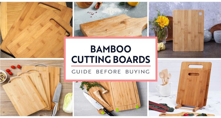 Bamboo Cutting Boards guide before buying