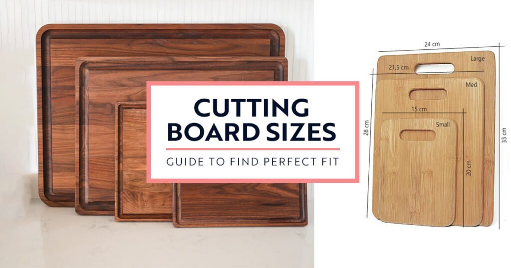 Cutting Board Sizes A Guide to Find the Perfect Fit