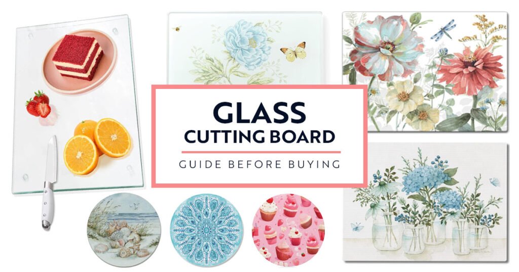 Glass Cutting Board Guide Before Buying