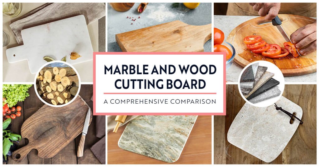 Marble and Wood Cutting Board A Comprehensive Comparison