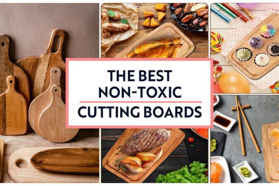 The Best Non Toxic Cutting Board