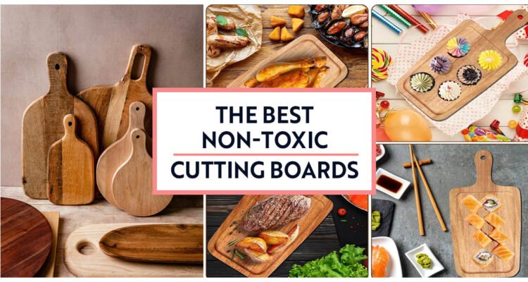 The Best Non Toxic Cutting Board