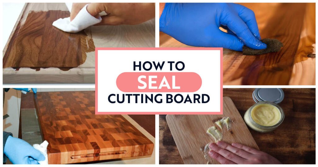 How to Seal a Cutting Board