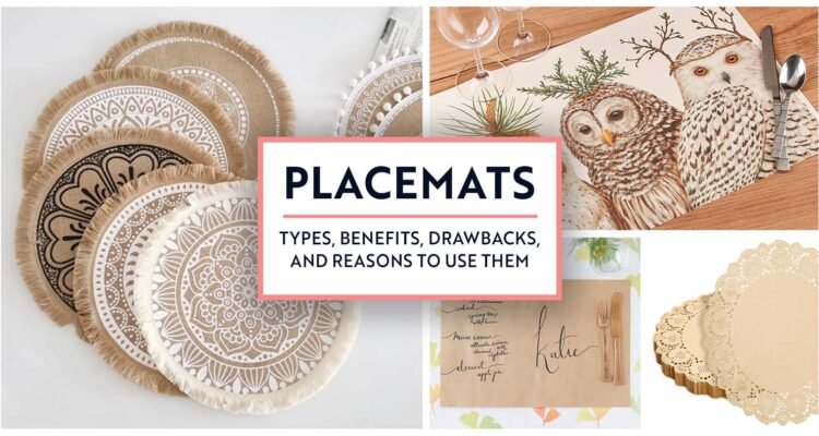 What Are Placemats? Placemat Size, Type, Benefits, Drawback