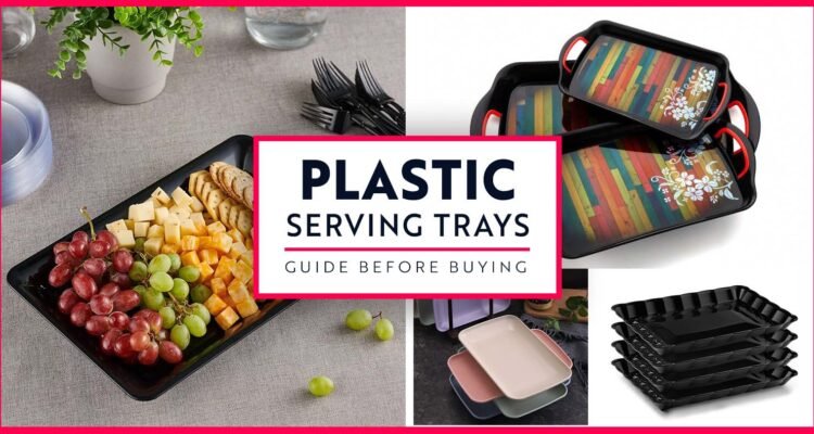 Plastic Serving Trays