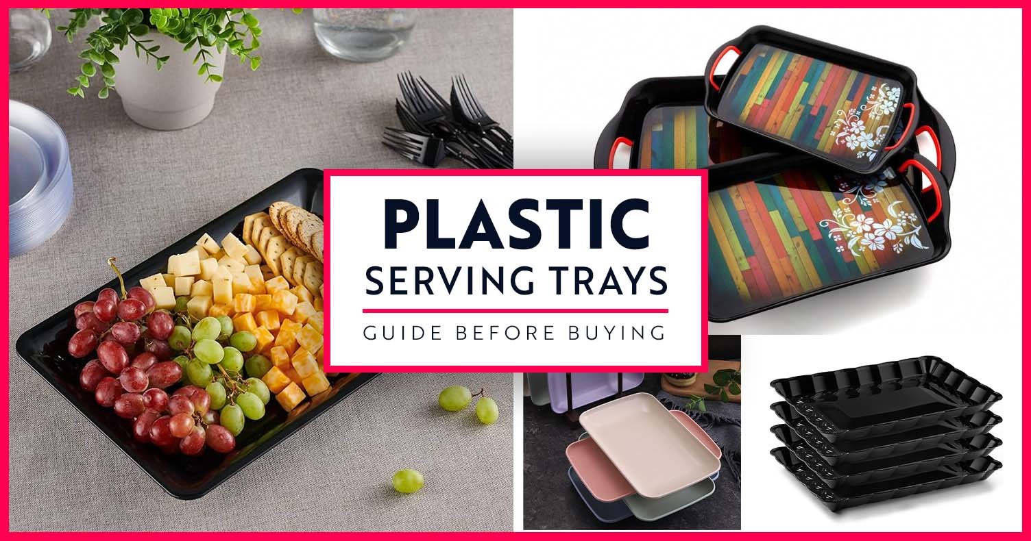 Plastic Serving Trays